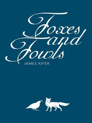 cover image of Foxes and Fowls